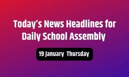 Today’s News Headlines for Daily School Assembly