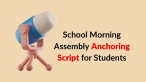 Best Script To Anchoring For Daily Morning School Assembly